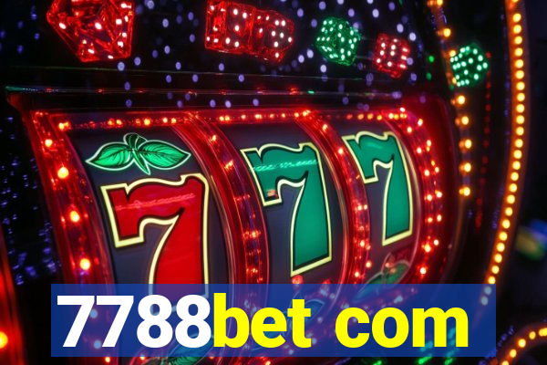 7788bet com